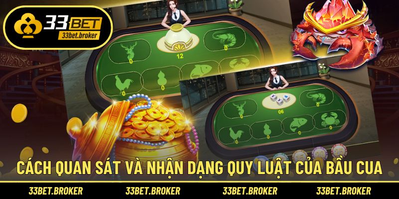 Cách quan sát và nhận dạng quy luật của bầu cua
