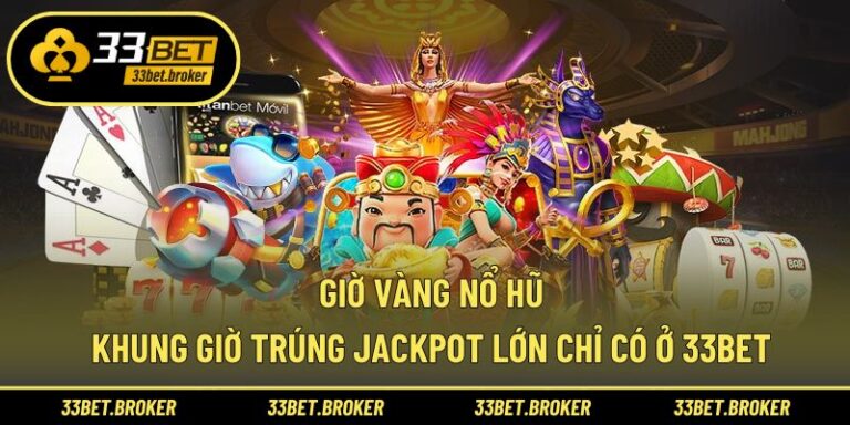 Giờ vàng nổ hũ