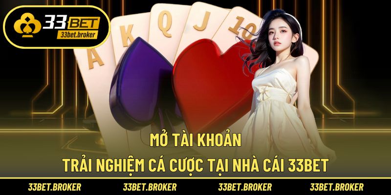 Đăng ký 33BET dễ dàng chỉ với vài bước