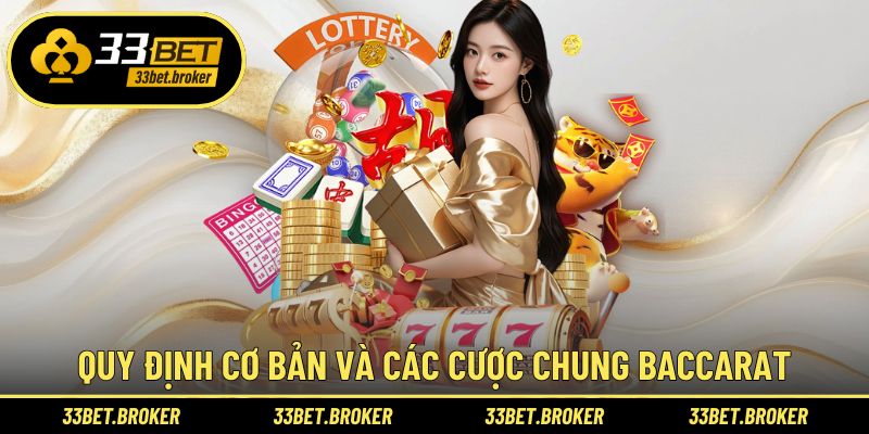 Quy định cơ bản và các cược chung có các phiên bản Baccarat