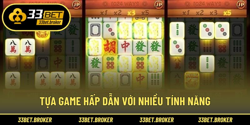 Tựa game hấp dẫn với nhiều tính năng