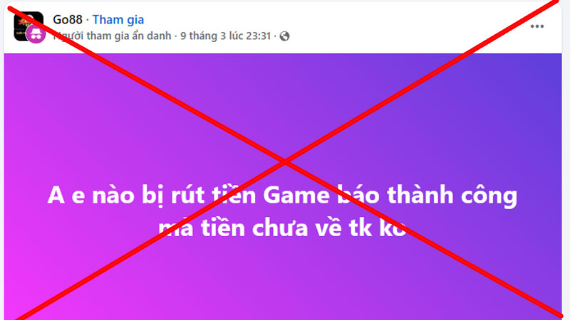 1 tố cáo Go88 vô căn cứ và ẩn danh